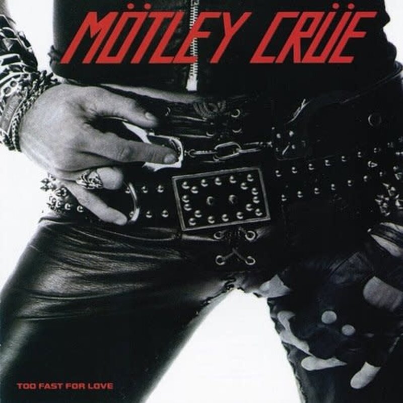 MOTLEY CRUE / Too Fast For Love (CD)