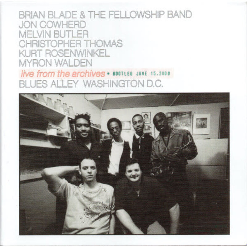 Blade, Brian & The Fellowship Band / LIVE FROM THE ARCHIVES * BOOTLEG JUNE 15, 2000 (CD)