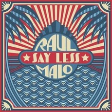 MALO,RAUL / Say Less (CD)