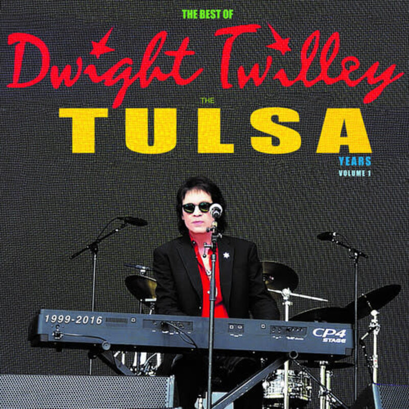 TWILLEY,DWIGHT / The Tulsa Years 1999-2016 Vol 1 (CD)