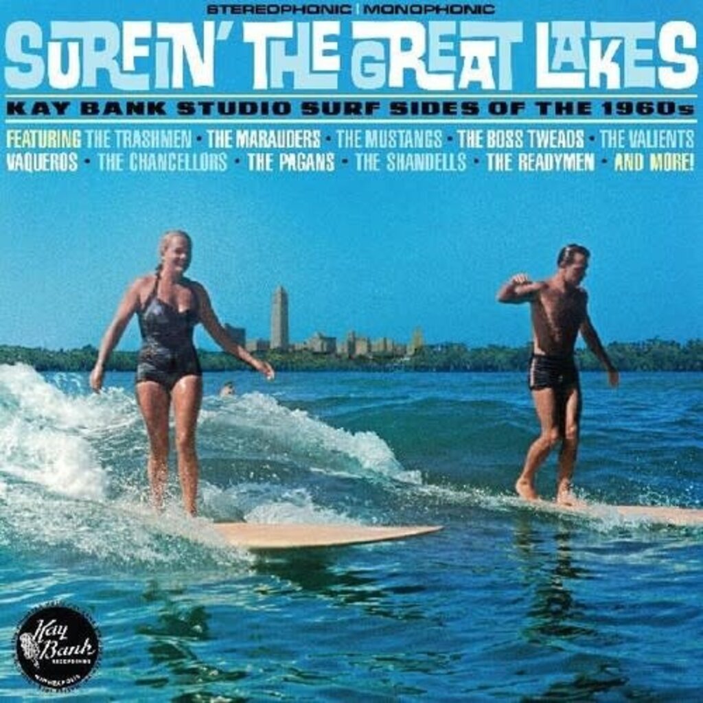 Various Artists / Surfin' The Great Lakes: Kay Bank Studio Surf Sides Of The 1960s