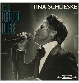 SCHLIESKE,TINA / The Good Life (CD)