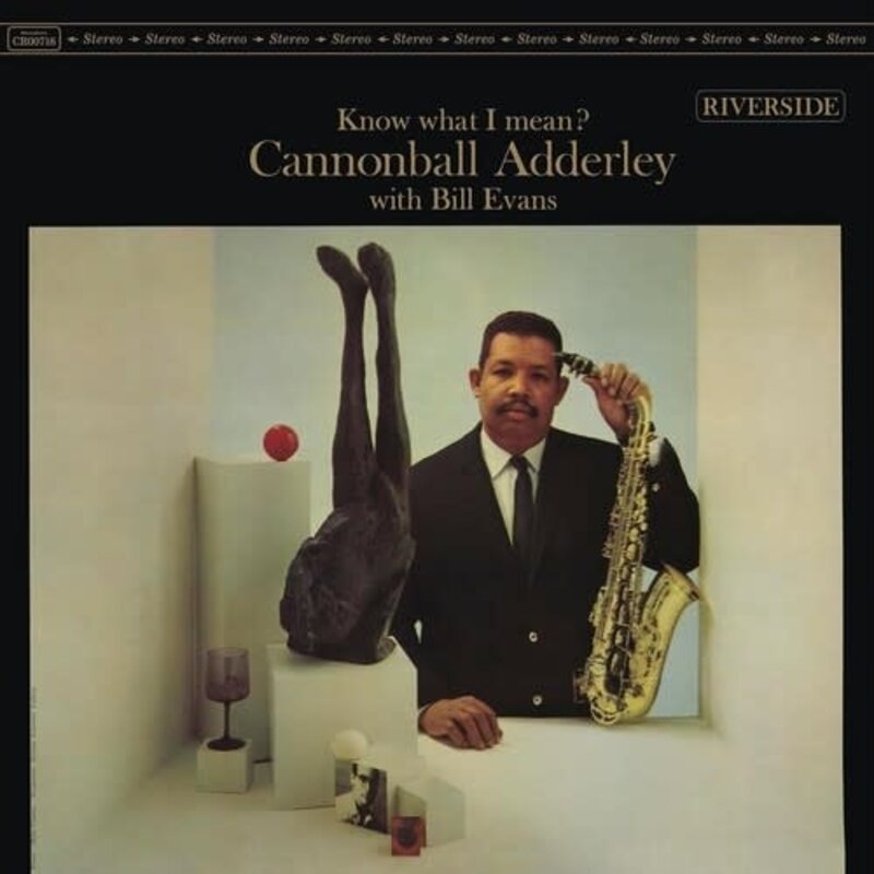 ADDERLEY,CANNONBALL & BILL EVANS / KNOW WHAT I MEAN?