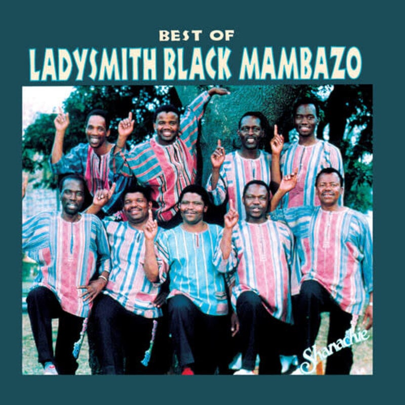 LADYSMITH BLACK MAMBAZO / Best Of Ladysmith Black Mambazo