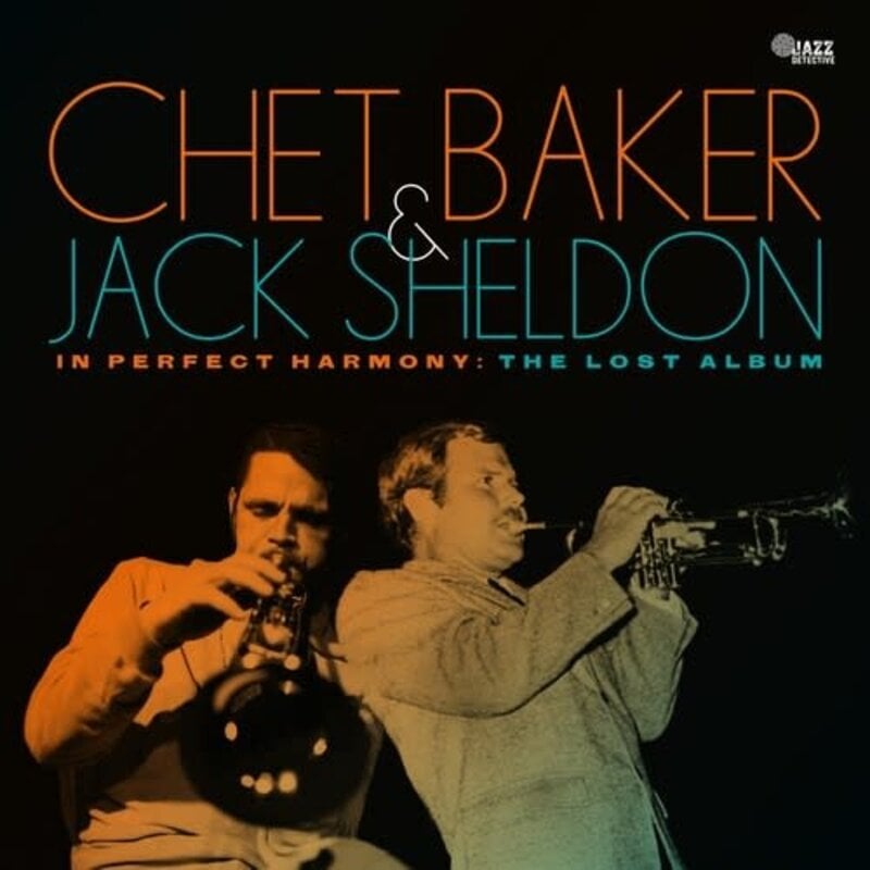 BAKER,CHET / SHELDON,JACK / In Perfect Harmony: The Lost Album (RSD-2024)