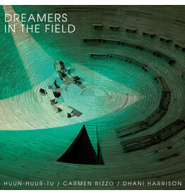 HUUN-HUUR-TU; CARMEN RIZZO & DHANI HARRISON / DREAMERS IN THE FIELD (RSD-2024)