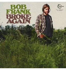 Frank, Bob / Broke Again--The Unreleased Recordings (MARIJUANA COLOR VINYL) (RSD-2024)
