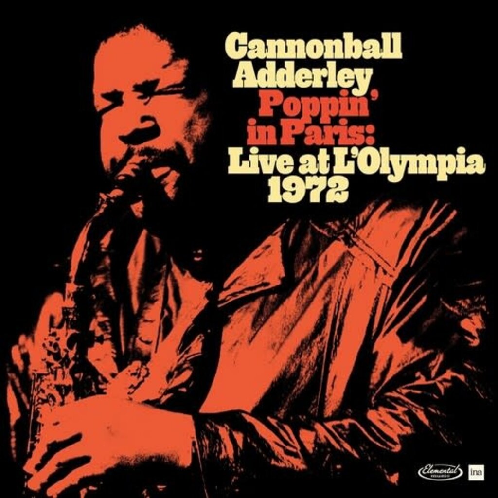 ADDERLEY,CANNONBALL / Poppin' In Paris: Live At L'Olympia 1972 (RSD-2024)