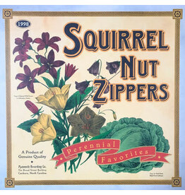 SQUIRREL NUT ZIPPERS / Perennial Favorites