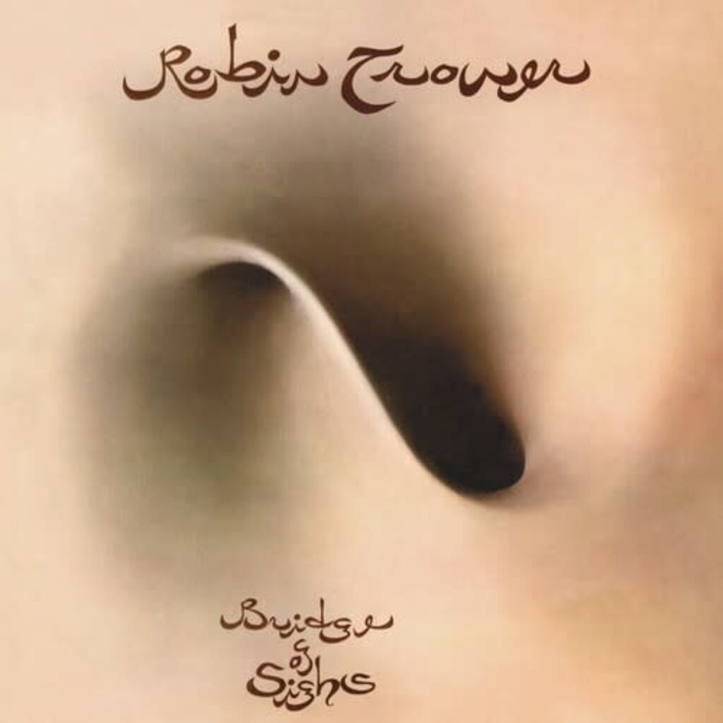 TROWER,ROBIN / Bridge of Sighs (50th Anniversary Edition)