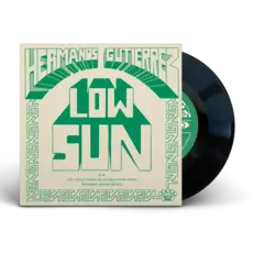 HERMANOS GUTIERREZ / Low Sun /  Los Chicos Tristes (El Michels Affair Remix) 7”