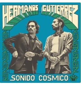 HERMANOS GUTIERREZ / Sonido Cosmico (Indie Exclusive, Limited Edition, Colored Vinyl, Blue, Green)