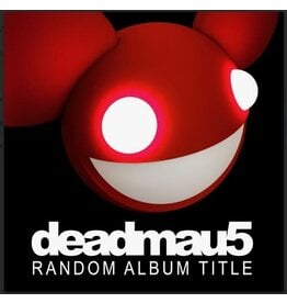 DEADMAU5 / Random Album Title