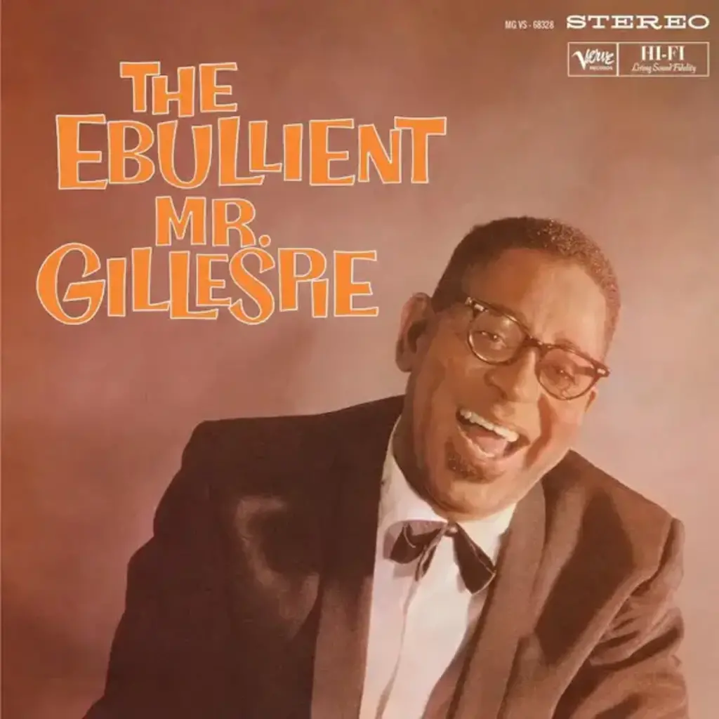 GILLESPIE,DIZZY / The Ebullient Mr. Gillespie (Verve By Request Series)