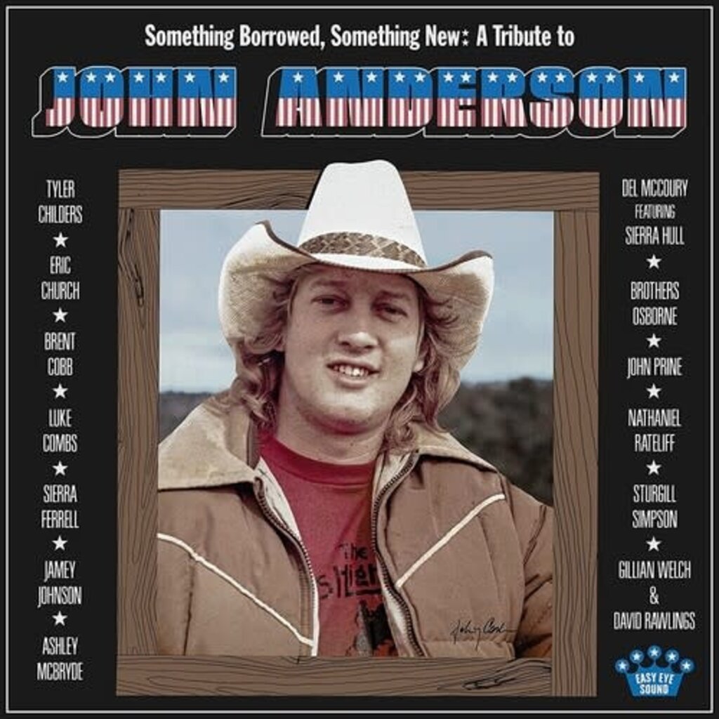 SOMETHING BORROWED  SOMETHING NEW: A TRIBUTE TO JOHN ANDERSON