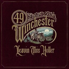 49 Winchester / Leavin' This Holler (INDIE EXCLUSIVE, METALLIC GOLD VINYL)