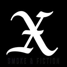 X / Smoke & Fiction