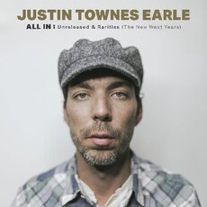 Earle, Justin Townes / ALL IN: Unreleased & Rarities (The New West Years)(CD)
