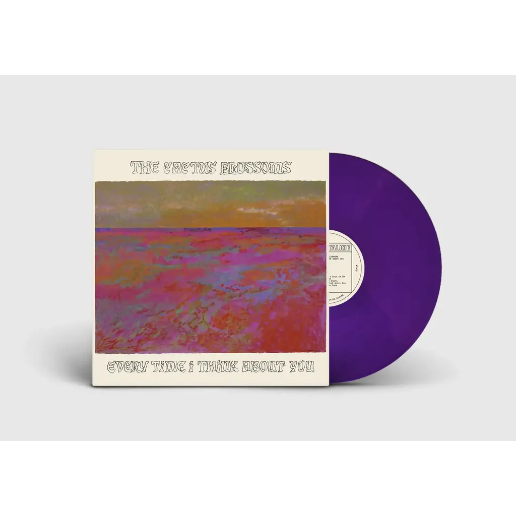 Cactus Blossoms, The / Every Time I Think About You (MINNESOTA EXCLUSIVE Royal Purple Vinyl-Artist Signed)