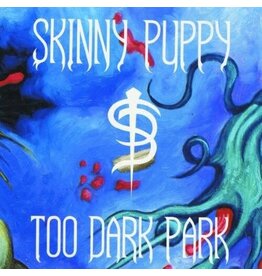 SKINNY PUPPY / Too Dark Park