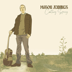 Mason Jennings / Century Spring