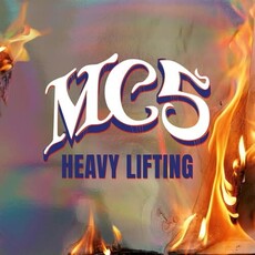 MC5 / Heavy Lifting (CD)