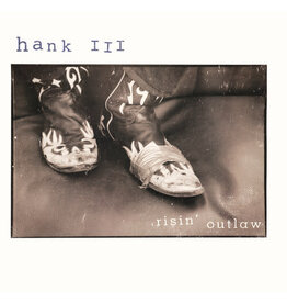 WILLIAMS III,HANK / Risin' Outlaw (25th Anniversary Edition)