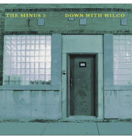 Minus 5, The / Down With Wilco (SKY BLUE VINYL) (RSD-BF24)