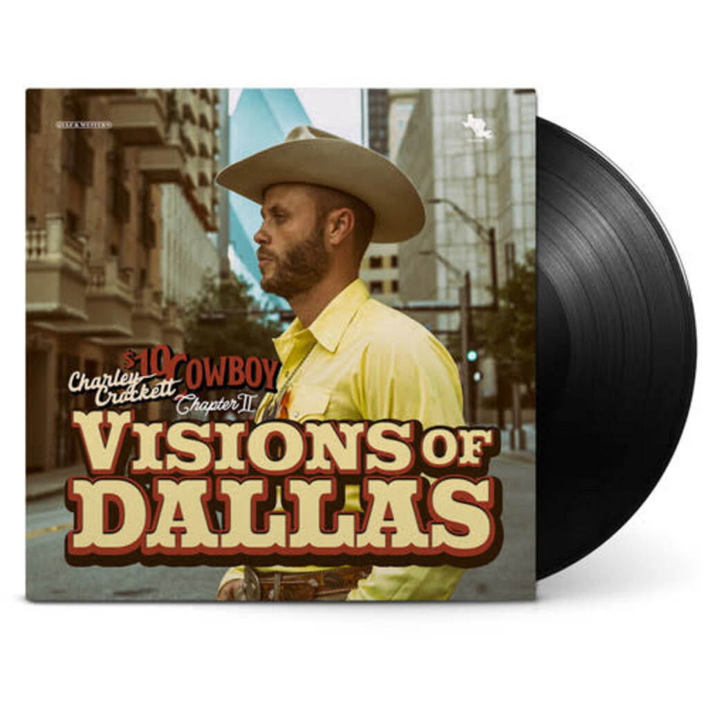 CROCKETT,CHARLEY / Visions Of Dallas