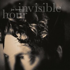 HENRY,JOE / Invisible Hour