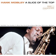 MOBLEY,HANK / A Slice Of The Top (Blue Note Tone Poet Series)
