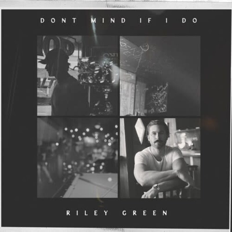GREEN, RILEY / Don't Mind If I Do (Silverstone Color Vinyl)
