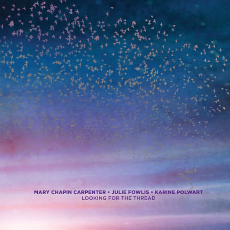 CARPENTER,MARY CHAPIN / Looking For The Thread