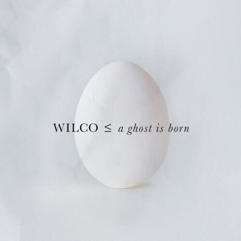 WILCO / A Ghost Is Born