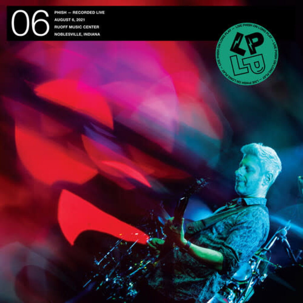 PHISH / LP On LP 06 (Simple/Blaze On - 8/ 6/ 2021)