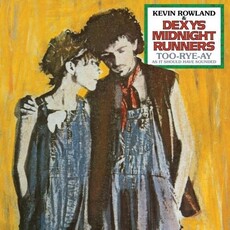 DEXYS MIDNIGHT RUNNERS & KEVIN ROWLAND / TOO - RYE-AY