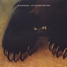 McPherson, JD / Let The Good Times Roll