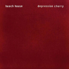 Beach House / Depression Cherry