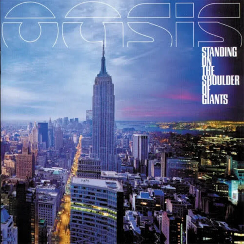 OASIS / Standing On The Shoulder Of Giants