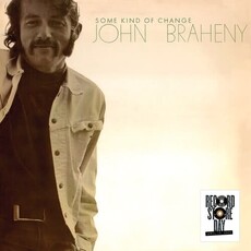 BRAHENY,JOHN / SOME KIND OF CHANGE  (RSD-2025)