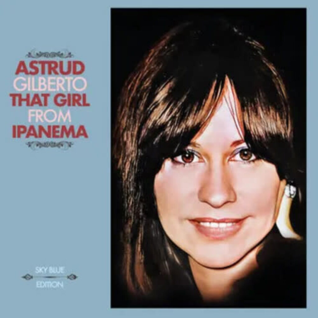 GILBERTO,ASTRUD / THAT GIRL FROM IPANEMA (SKY BLUE VINYL) (RSD-2025)