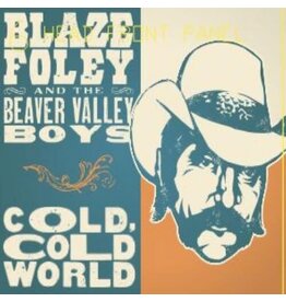 FOLEY,BLAZE / Cold, Cold World