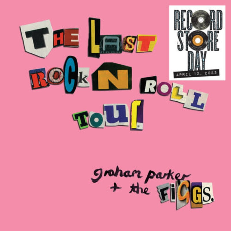 PARKER,GRAHAM / FIGGS / LAST ROCK 'N' ROLL TOUR  (RSD-2025)