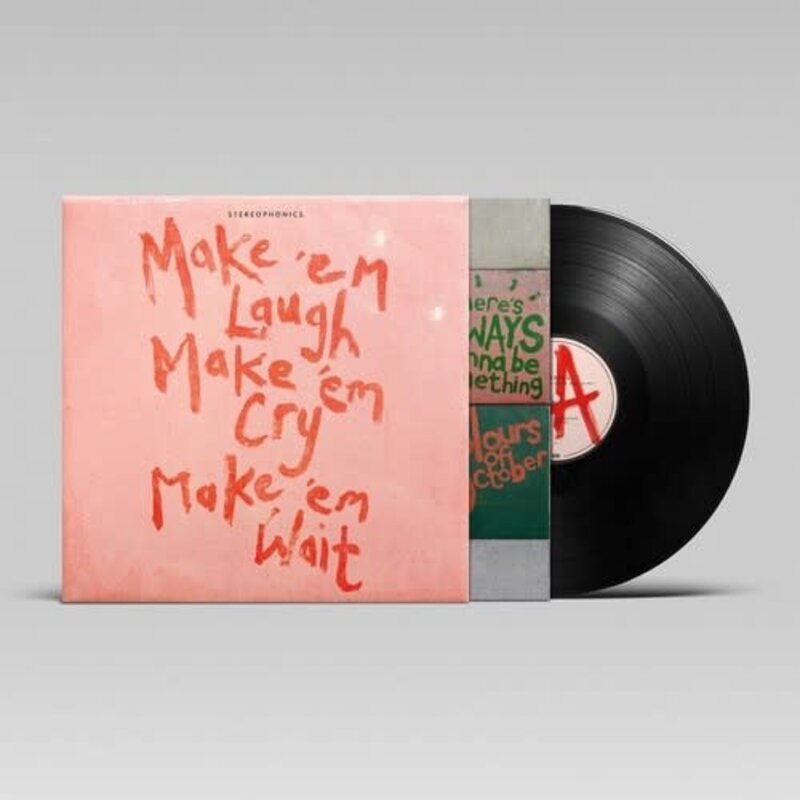 STEREOPHONICS / Make 'Em Laugh, Make 'Em Cry, Make 'Em Wait
