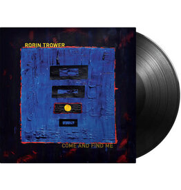 TROWER,ROBIN / Come and Find Me