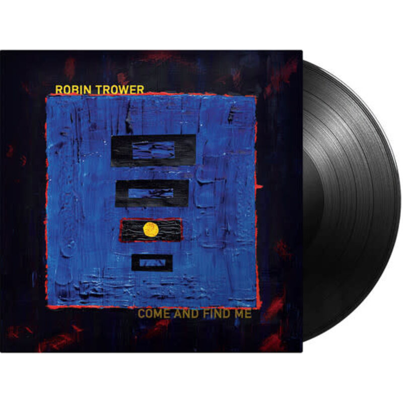 TROWER,ROBIN / Come and Find Me