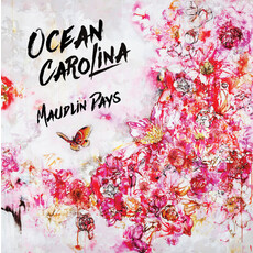 OCEAN CAROLINA / Maudlin Days (CD)