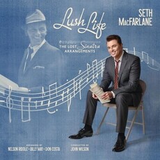 MACFARLANE,SETH / Lush Life: The Lost Sinatra Arrangements