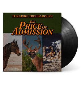 TURNPIKE TROUBADOURS / PRICE OF ADMISSION