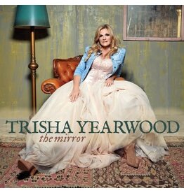 YEARWOOD,TRISHA / The Mirror